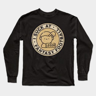 I Suck At Fantasy Football Long Sleeve T-Shirt